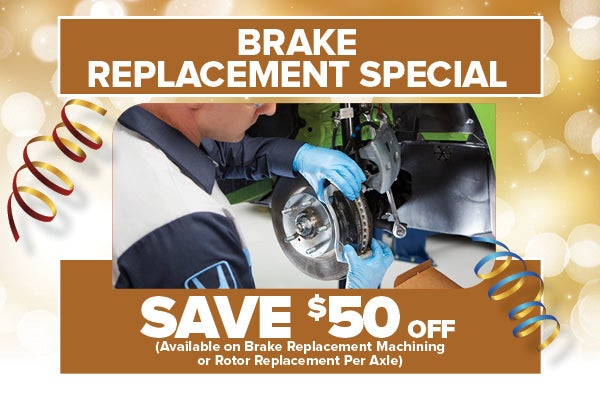 Brake Replacement Special